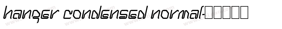Hanger Condensed Normal字体转换